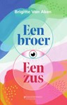 Een broer, een zus - Brigitte Van Aken - 9789002274329