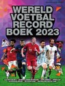 Wereld Voetbal Recordboek 2023 - Keir Radnedge - 9789002277481