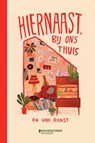 Hiernaast, bij ons thuis - Do Van Ranst - 9789002278693