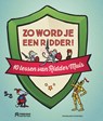 Zo word je een ridder -  - 9789002284779