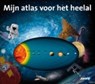 Mijn atlas voor het heelal - SCAGELL, R. - 9789018028480