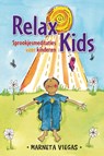 Relax kids - Marneta Viegas - 9789020216479