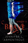 Brave - Jennifer L. Armentrout - 9789020541137