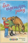 Een eigenwijze pony - DRAGT, Annemarie - 9789020617016