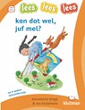 kan dat wel, juf mel? - Annemarie Dragt - 9789020618556