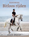Handboek bitloos rijden - Jesse Drent ; Annemarie Dragt - 9789020622379