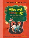 Alles wat (niet) mag - Stine Jensen ; Ellie Lust - 9789020622867