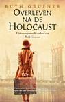 Overleven na de Holocaust - Ruth Gruener - 9789020631340
