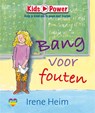 Kids Power. Bang voor fouten - Irene Heim - 9789020638462