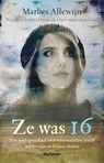 Ze was 16 - Marlies Allewijn - 9789020654523