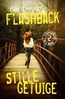 Flashback & stille getuige - Eva Burgers - 9789020654561