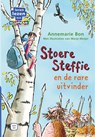 Stoere Steffie en de rare uitvinder - Annemarie Bon - 9789020678062