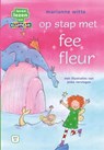 Op stap met fee Fleur - Marianne Witte - 9789020678192