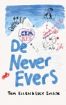De never evers - Tom Ellen ; Lucy Ivison - 9789020679441