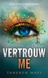 Vertrouw me - Tahereh Mafi - 9789020679731