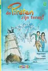 De piraten zijn terug! - STRAATEN, H. van - 9789020681734