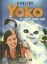 Yoko (filmeditie). Je koelste vriend ooit - Knister - 9789020683981