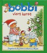 Bobbi viert kerst - Ingeborg Bijlsma ; Monica Maas - 9789020684193