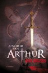 AFSCHEID VAN ARTHUR - KRUIJSSEN, AGAVE - 9789020992892