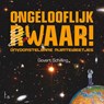 Ongelooflijk Rwaar - Govert Schilling - 9789021016610