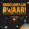 Ongelooflijk raar/waar - Govert Schilling - 9789021021683