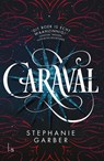 Caraval - Stephanie Garber - 9789021022703