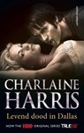 Levend dood in Dallas - Charlaine Harris - 9789021046501
