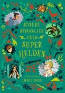 Stoere sprookjes over superhelden - Julia Bruce - 9789021422107