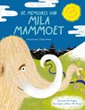 De memoires van Mila Mammoet - Michael J. Benton ; Rob Hodgson - 9789021423593