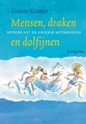 Mensen, draken en dolfijnen - Simone Kramer - 9789021617961