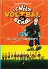 De wilde voetbalbende : Leon, de slalomkampioen - MASANNEK, Joachim - 9789021619095