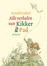 Alle verhalen van Kikker en Pad - Arnold Lobel - 9789021619385