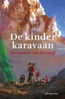 De kinderkaravaan - An Rutgers van der Loeff - 9789021619996