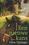 Een nieuwe kans - TIJSINGER, Ellen - 9789021665320