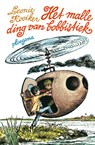 Het malle ding van Bobbistiek - Leonie Kooiker - 9789021667959