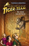 Tiger team 6 De vloek van de farao - BREZINA, Thomas - 9789021668581