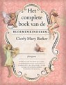 Het complete boek van de bloemenkinderen - Cicely Mary Barker - 9789021668789