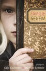 Familiegeheim - Caja Cazemier ; Martine Letterie - 9789021668871