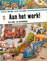 Aan het werk! - Doro Göbel ; Peter Knorr - 9789021671338
