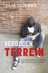 Verboden terrein - Caja Cazemier - 9789021672953