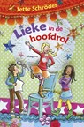 Lieke in de hoofdrol - Jette Schroder - 9789021673332