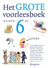 Het grote voorleesboek voor rond de zes jaar -  - 9789021673516