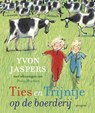 Ties en Trijntje op de boerderij - Yvon Jaspers - 9789021673738