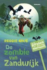 De zombie van Zandwijk - Reggie Naus - 9789021674650