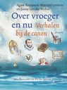 Over vroeger en nu - Agave Kruijssen ; Martine Letterie ; Janny van der Molen - 9789021676715