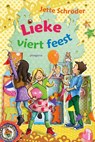 Lieke viert feest - Jette Schröder - 9789021677187