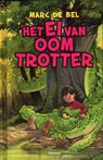 Het ei van oom Trotter - Marc de Bel - 9789022326428