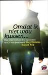 Omdat ik niet wou kussen - Hatice Ava ; Guy Didelez - 9789022326848