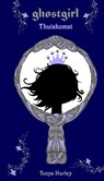 Ghostgirl - Thuiskomst - HURLEY, Tonya - 9789022553527