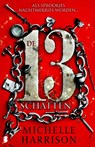 de 13 schatten - HARRISON, Michelle - 9789022556238